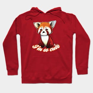 I'm A Cute Red Panda Hoodie